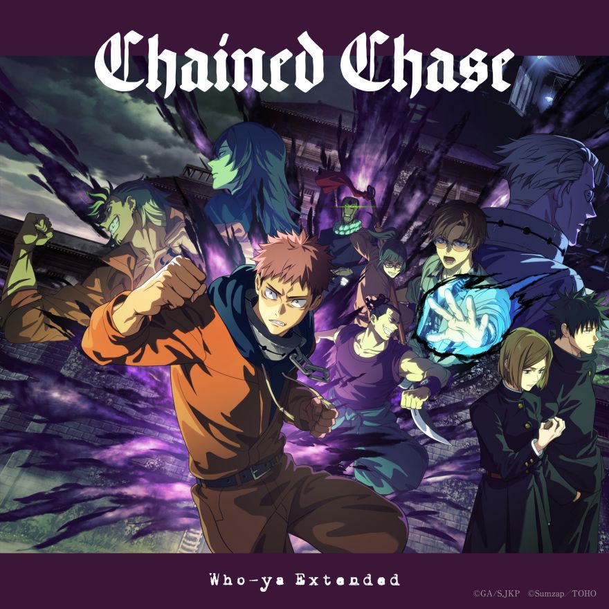 Chained Chase / Who-ya Extended