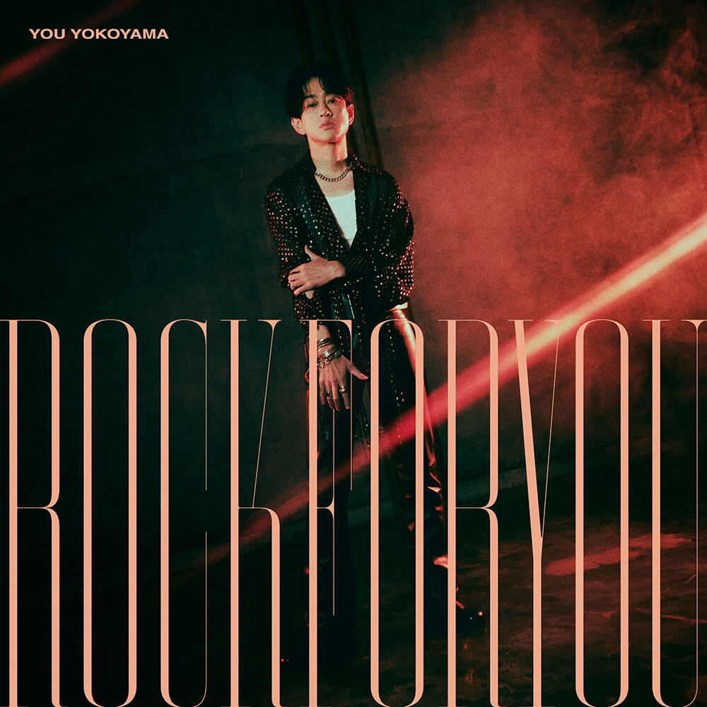 ROCK FOR YOU / 横山裕